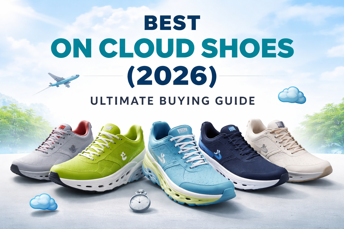 Best On Cloud Shoes (2026): Ultimate Buying Guide & Expert Reviews