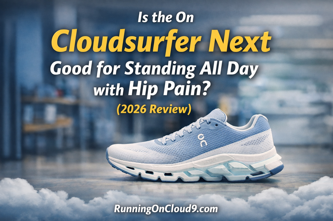 Cloudsurfer Next shoes evaluated for plantar fasciitis fit comfort and practical use