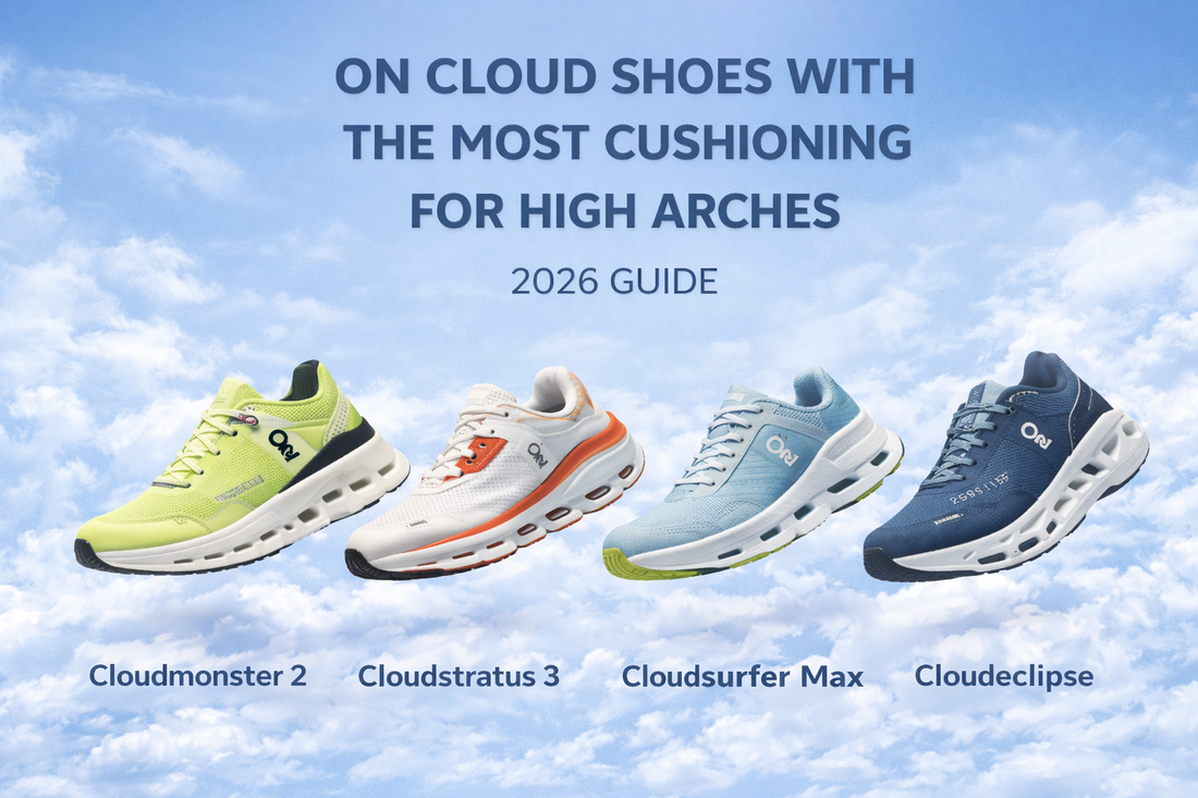 On Cloud Shoes with the Most Cushioning for High Arches (2026 Guide)